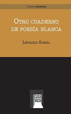 Otro Cuaderno De Poesía Blanca (Spanish Edition)