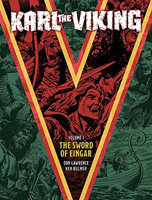 Karl The Viking - Volume One: The Sword Of Eingar