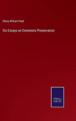 Six Essays On Commons Preservation - 9783752569032