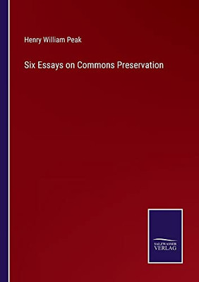 Six Essays On Commons Preservation - 9783752569025
