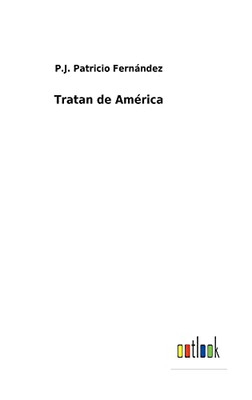 Tratan De América (Spanish Edition) - 9783752495478