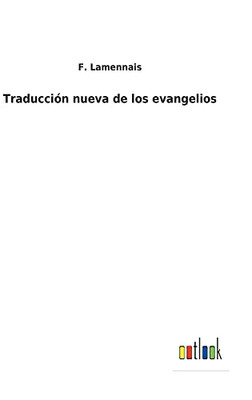 Traducción Nueva De Los Evangelios (Spanish Edition)