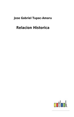 Relacion Historica (Spanish Edition) - 9783752498011