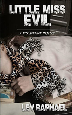 Little Miss Evil (A Nick Hoffman / Academic Mystery)