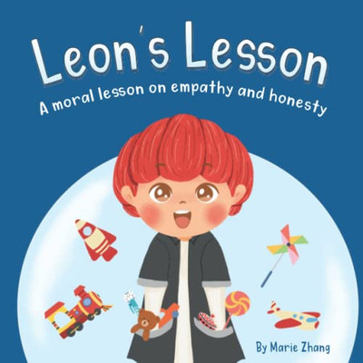 Leon'S Lesson: A Moral Lesson On Empathy And Honesty