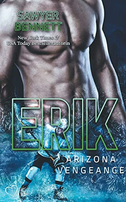 Erik (Arizona Vengeance Team Teil 2) (German Edition)