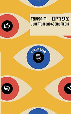 Tzipporim: Judentum Und Social Media (German Edition)