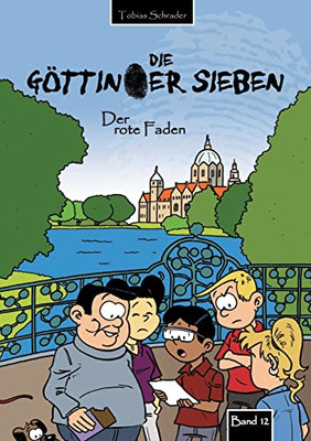 Die Göttinger Sieben: Der Rote Faden (German Edition)