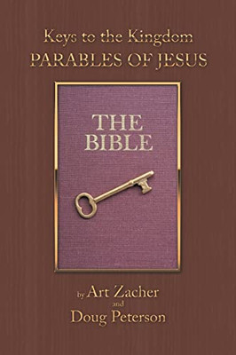 Keys To The Kingdom: Parables Of Jesus - 9781664248960