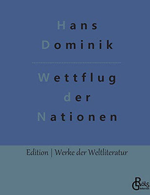 Wettflug Der Nationen (German Edition) - 9783966374187