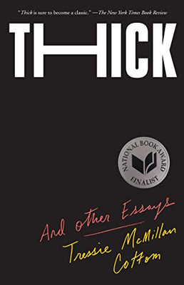 Thick: And Other Essays