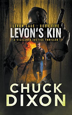 Levon'S Kin: A Vigilante Justice Thriller (Levon Cade)