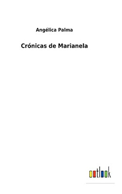 Crónicas De Marianela (Spanish Edition) - 9783752495737