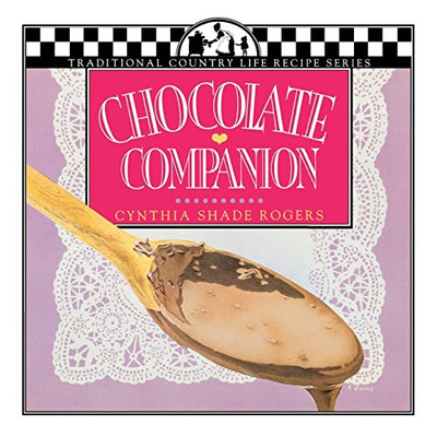 Chocolate Companion (Traditional Country Life Recipe S)