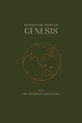 Journalling Through Genesis With The Devoted Collective