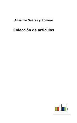 Colecciòn De Articulos (Spanish Edition) - 9783752486827
