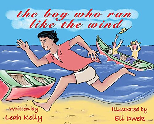 The Boy Who Ran Like The Wind (Children) - 9781662842689