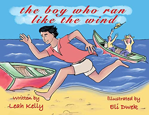 The Boy Who Ran Like The Wind (Children) - 9781662842672