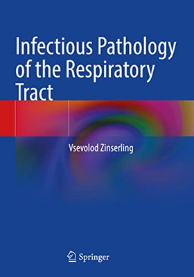 Infectious Pathology Of The Respiratory Tract