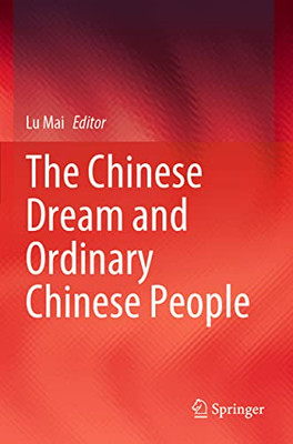 The Chinese Dream And Ordinary Chinese People