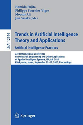 Trends In Artificial Intelligence Theory And Applications. Artificial Intelligence Practices: 33Rd International Conference On Industrial, Engineering ... (Lecture Notes In Computer Science, 12144)