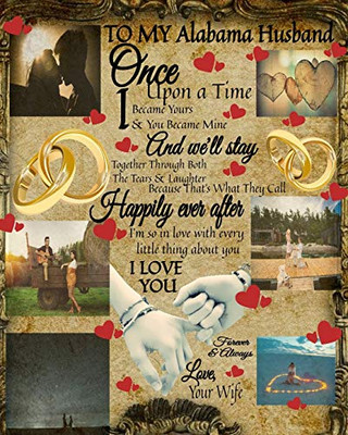 To My Alabama Husband Once Upon A Time I Became Yours & You Became Mine And We'Ll Stay Together Through Both The Tears & Laughter: 20Th Anniversary ... Lined Composition Notebook & Journal To Wri