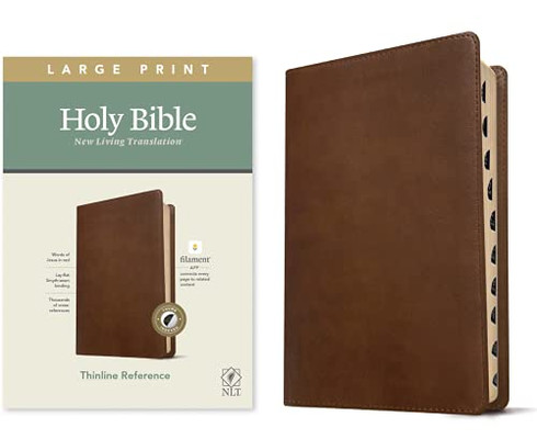 Nlt Large Print Thinline Reference Holy Bible (Red Letter, Leatherlike, Rustic Brown, Indexed): Includes Free Access To The Filament Bible App ... Notes, Devotionals, Worship Music, And Video