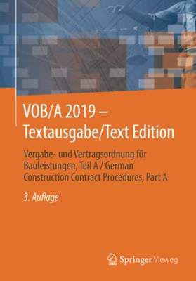 Vob/A 2019 - Textausgabe/Text Edition: Vergabe- Und Vertragsordnung Für Bauleistungen, Teil A / German Construction Contract Procedures, Part A (German Edition)