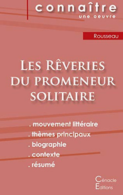 Fiche De Lecture Les Rêveries Du Promeneur Solitaire De Jean-Jacques Rousseau (Analyse Littéraire De Référence Et Résumé Complet) (French Edition)