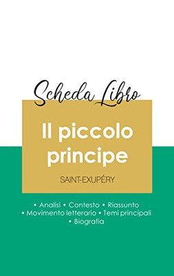Scheda Libro Il Piccolo Principe Di Antoine De Saint-Exupéry (Analisi Letteraria Di Riferimento E Riassunto Completo) (Italian Edition)