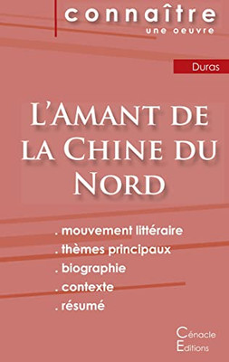 Fiche De Lecture L'Amant De La Chine Du Nord De Marguerite Duras (Analyse Littéraire De Référence Et Résumé Complet) (French Edition)