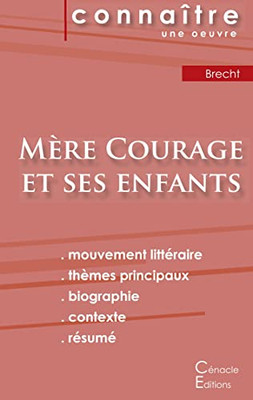 Fiche De Lecture Mère Courage Et Ses Enfants De Bertolt Brecht (Analyse Littéraire De Référence Et Résumé Complet) (French Edition)