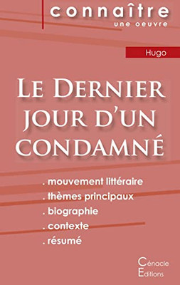 Fiche De Lecture Le Dernier Jour D'Un Condamné De Victor Hugo (Analyse Littéraire De Référence Et Résumé Complet) (French Edition)