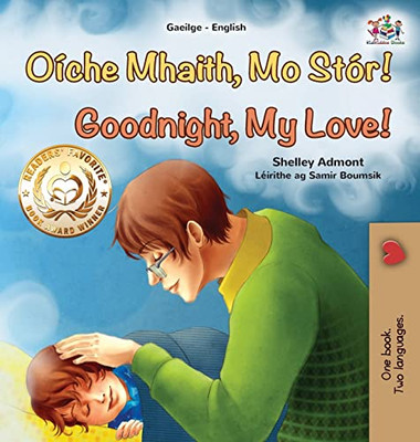 Goodnight, My Love! (Irish English Bilingual Children'S Book) (Irish English Bilingual Collection) (Irish Edition) - 9781525958458