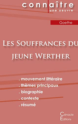 Fiche De Lecture Les Souffrances Du Jeune Werther De Goethe (Analyse Littéraire De Référence Et Résumé Complet) (French Edition)