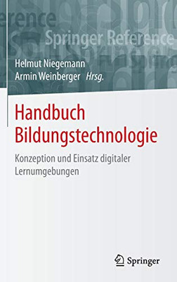Handbuch Bildungstechnologie: Konzeption Und Einsatz Digitaler Lernumgebungen (Springer Reference Psychologie) (German Edition)