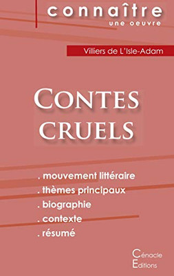 Fiche De Lecture Contes Cruels De Villiers De L'Isle-Adam (Analyse Littéraire De Référence Et Résumé Complet) (French Edition)