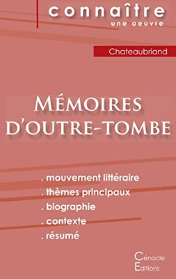 Fiche De Lecture Mémoires D'Outre-Tombe De Chateaubriand (Analyse Littéraire De Référence Et Résumé Complet) (French Edition)