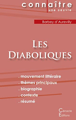 Fiche De Lecture Les Diaboliques De Barbey D'Aurevilly (Analyse Littéraire De Référence Et Résumé Complet) (French Edition)