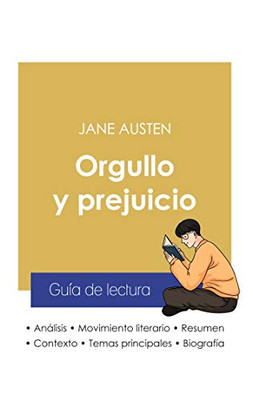 Guía De Lectura Orgullo Y Prejuicio De Jane Austen (Análisis Literario De Referencia Y Resumen Completo) (Spanish Edition)