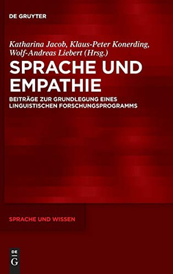Sprache Und Empathie: Beiträge Zur Grundlegung Eines Linguistischen Forschungsprogramms (Issn) (German Edition) (Issn, 42)