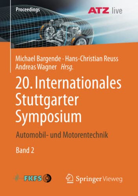 20. Internationales Stuttgarter Symposium: Automobil- Und Motorentechnik (Proceedings) (German Edition) - 9783658309947