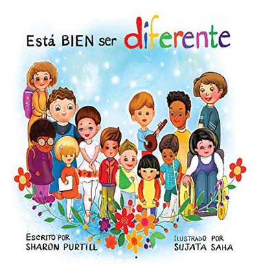 Está Bien Ser Diferente: Un Libro Infantil Ilustrado Sobre La Diversidad Y La Empatía (Spanish Edition) - 9781989733547