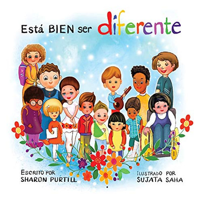 Está Bien Ser Diferente: Un Libro Infantil Ilustrado Sobre La Diversidad Y La Empatía (Spanish Edition) - 9781989733554