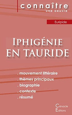 Fiche De Lecture Iphigénie En Tauride De Euripide (Analyse Littéraire De Référence Et Résumé Complet) (French Edition)