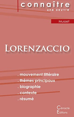 Fiche De Lecture Lorenzaccio De Albert De Musset (Analyse Littéraire De Référence Et Résumé Complet) (French Edition)