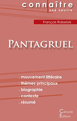 Fiche De Lecture Pantagruel De François Rabelais (Analyse Littéraire De Référence Et Résumé Complet) (French Edition)