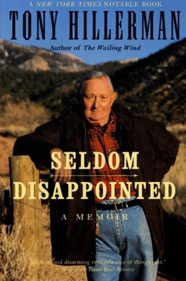 Seldom Disappointed: A Memoir