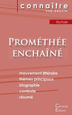 Fiche De Lecture Prométhée Enchaîné De Eschyle (Analyse Littéraire De Référence Et Résumé Complet) (French Edition)
