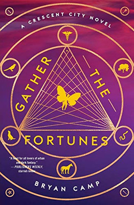 Gather the Fortunes (A Crescent City Novel)